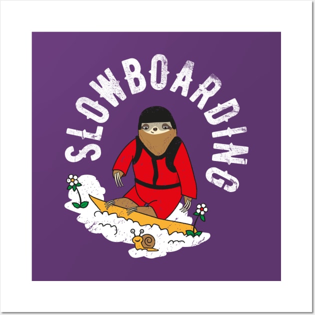 Slowboarding - Snowboarding Sloth Pun Wall Art by propellerhead